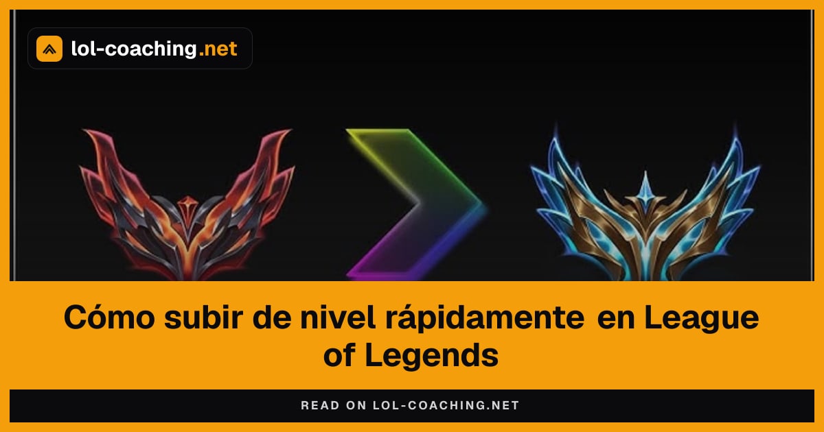 Cómo subir de nivel rápidamente en League of Legends