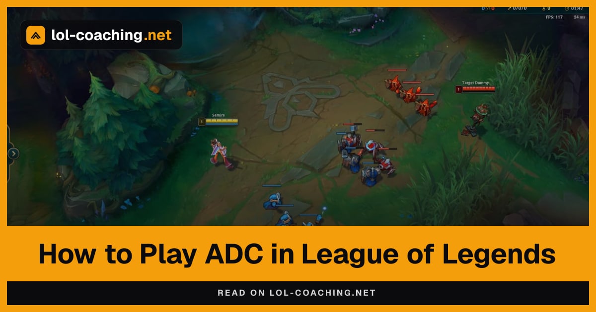 How to Play ADC in League of Legends