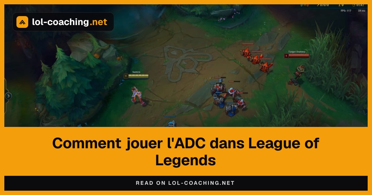 Comment jouer l'ADC dans League of Legends