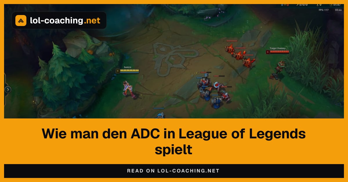 Wie man den ADC in League of Legends spielt