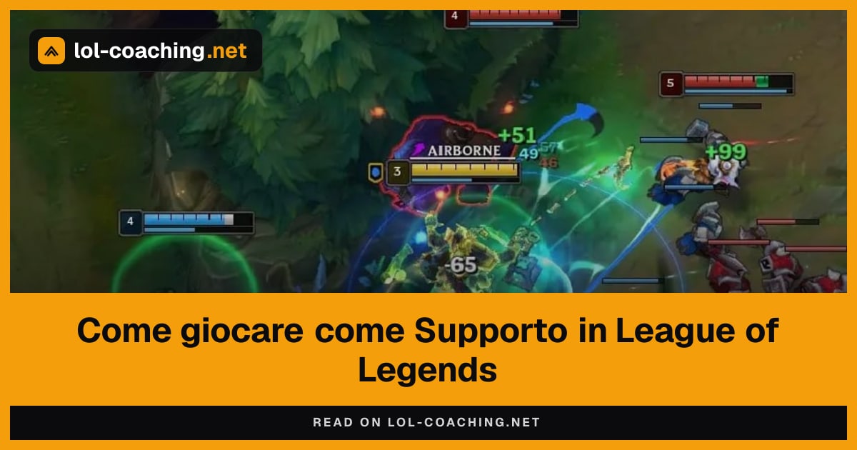 Come giocare come Supporto in League of Legends