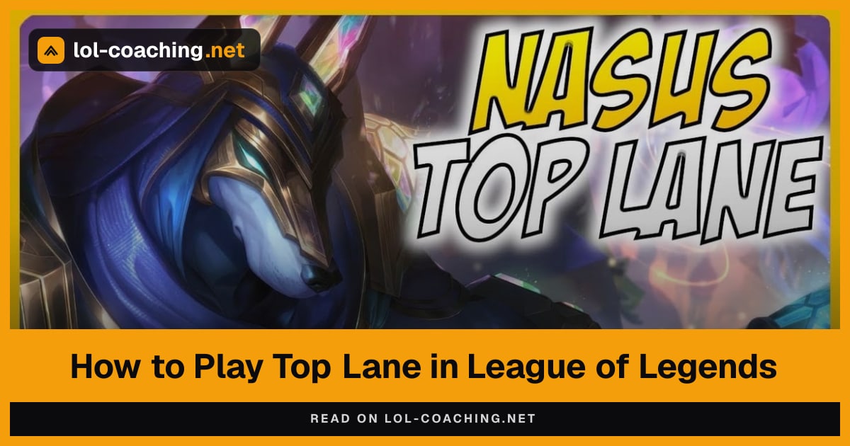 How to Play Top Lane in League of Legends