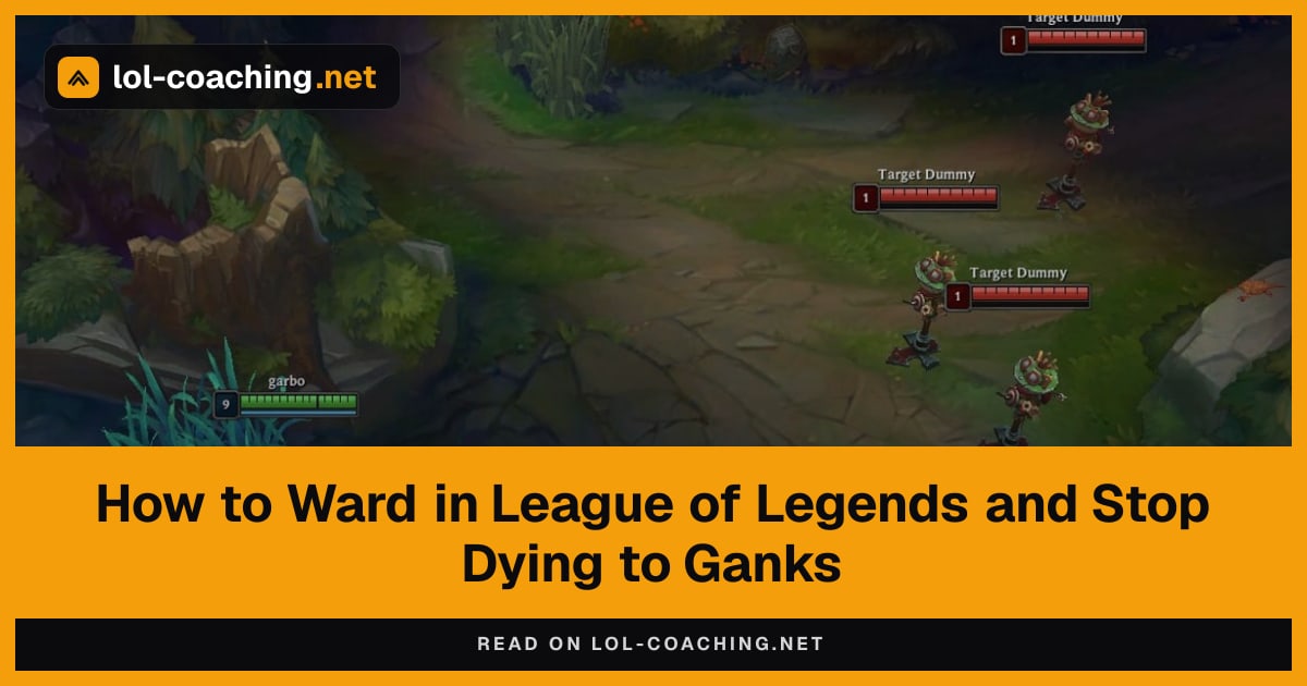 How to Ward in League of Legends and Stop Dying to Ganks
